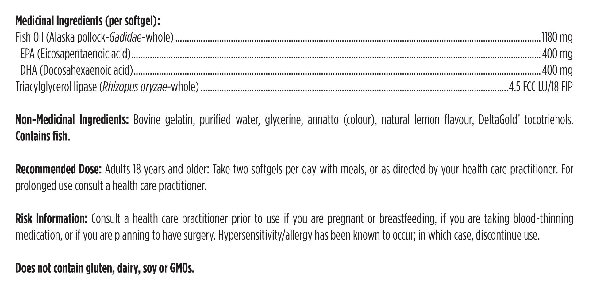 Supplement label with medicinal and non-medical ingredients, recommended dose, and risk information.